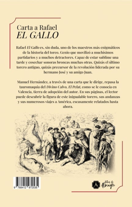 Carta a Rafael el Gallo, Manuel Hernandez, 2025